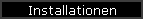 Installationen